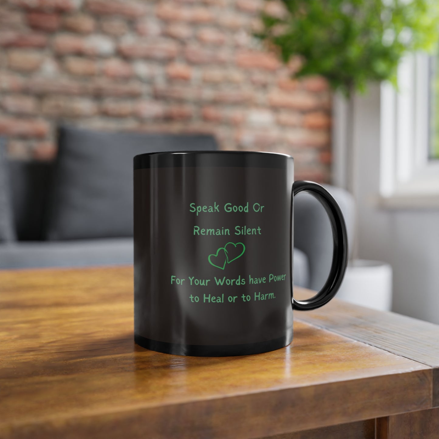 Speak Good Black Coffee Cup, 11oz