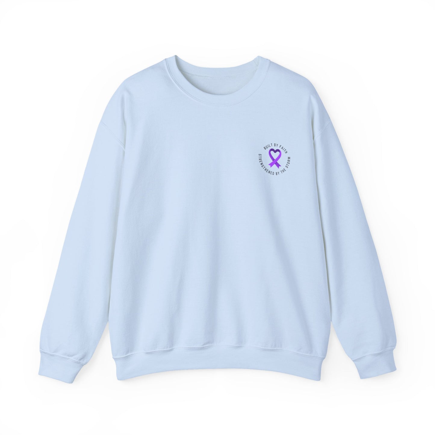 Crewneck Sweatshirt — "Built by Faith, Strengthened by the Storm"
