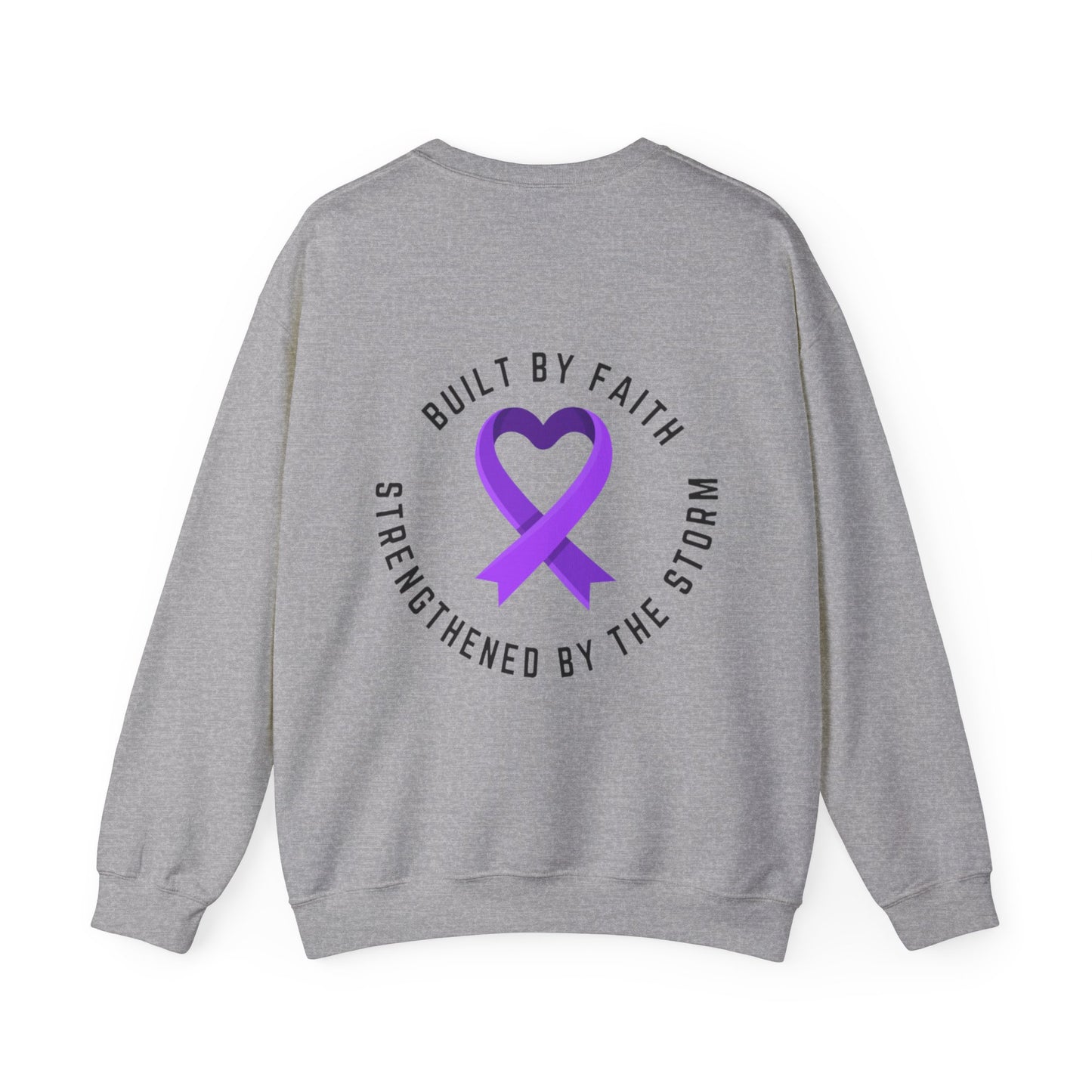 Crewneck Sweatshirt — "Built by Faith, Strengthened by the Storm"
