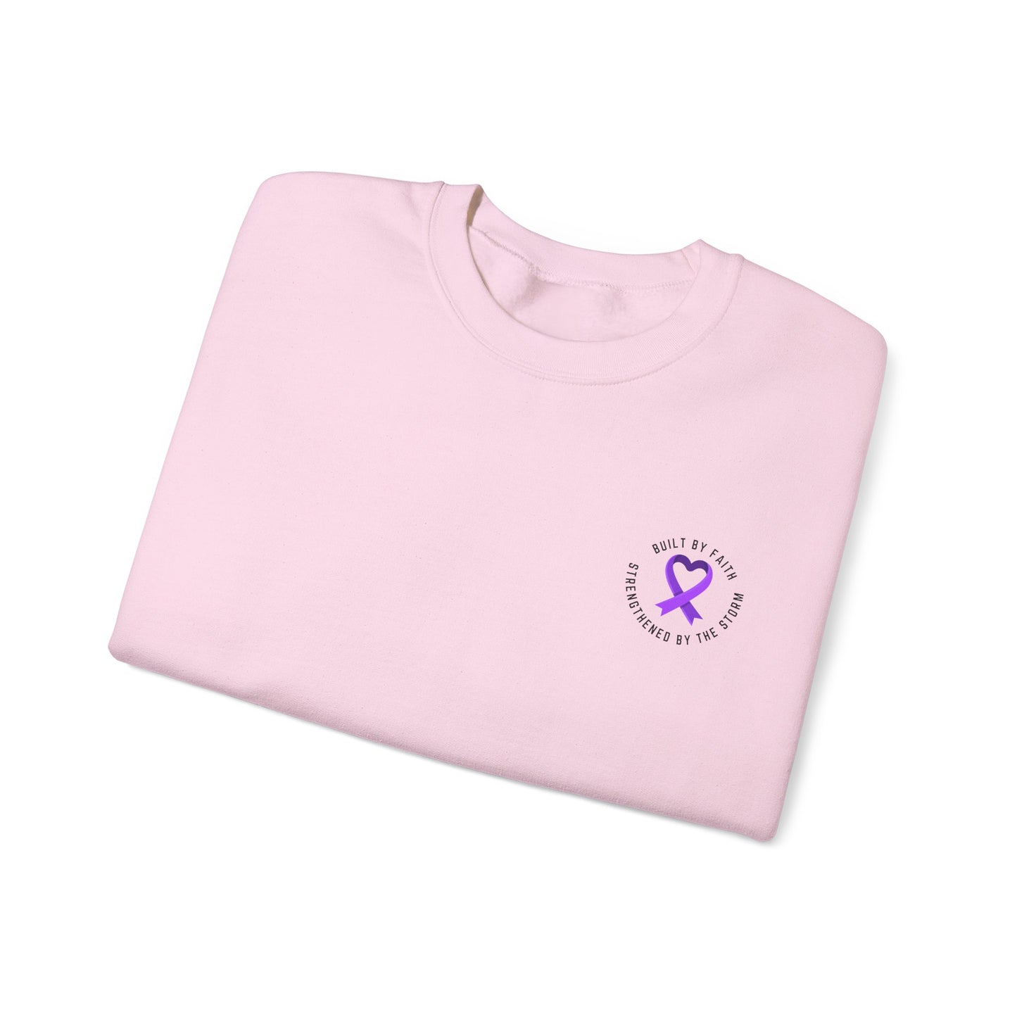 Crewneck Sweatshirt — "Built by Faith, Strengthened by the Storm"