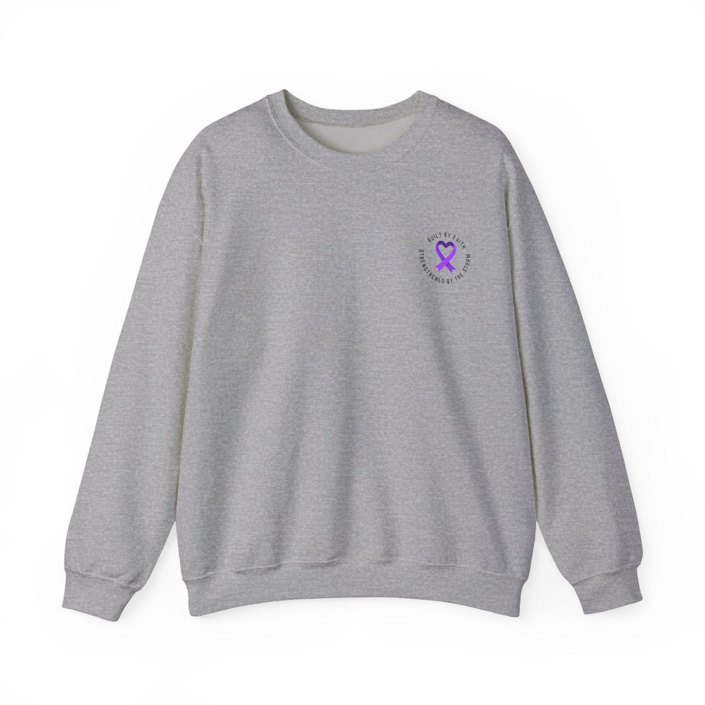 Crewneck Sweatshirt — "Built by Faith, Strengthened by the Storm"